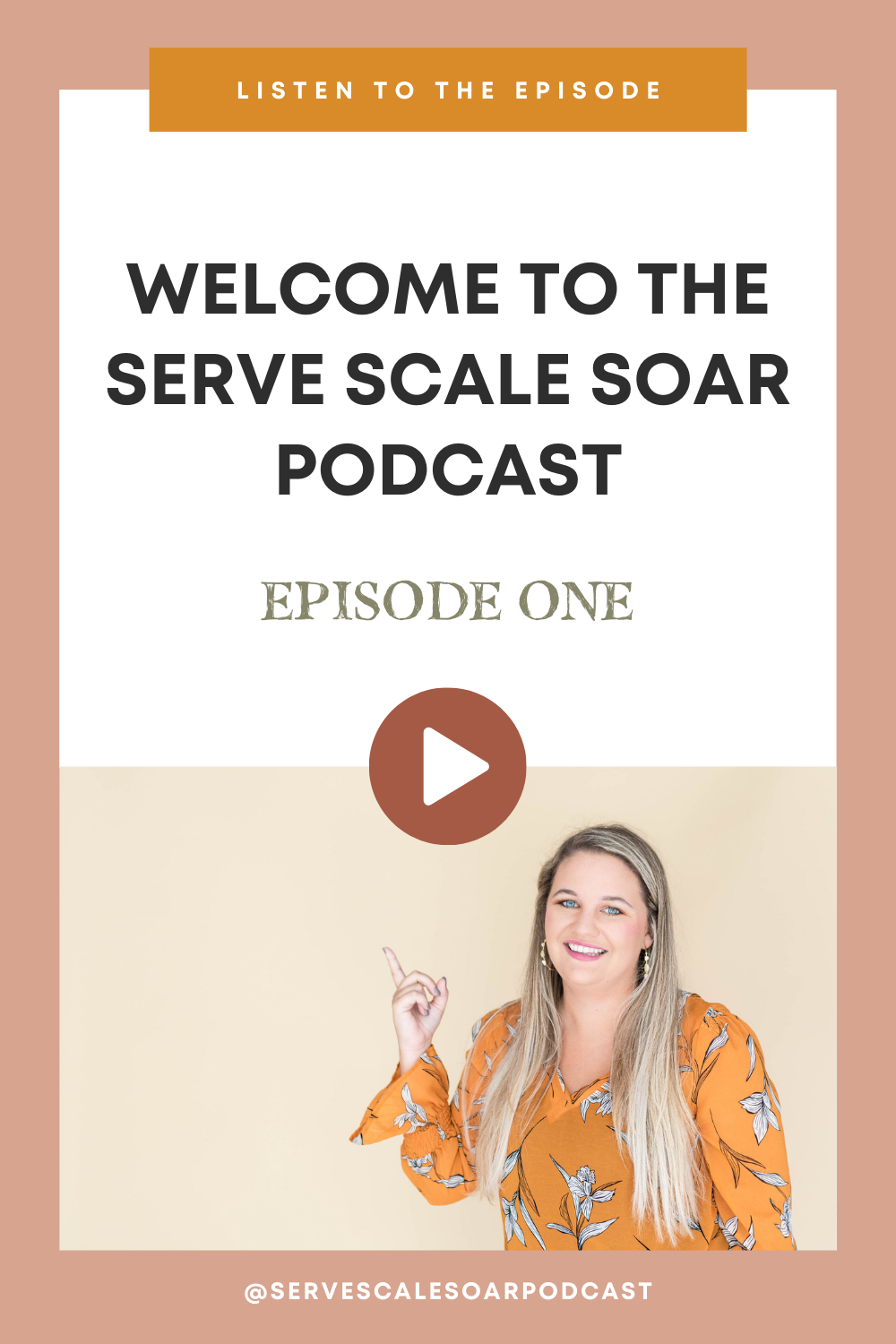 serve scale soar episode 1