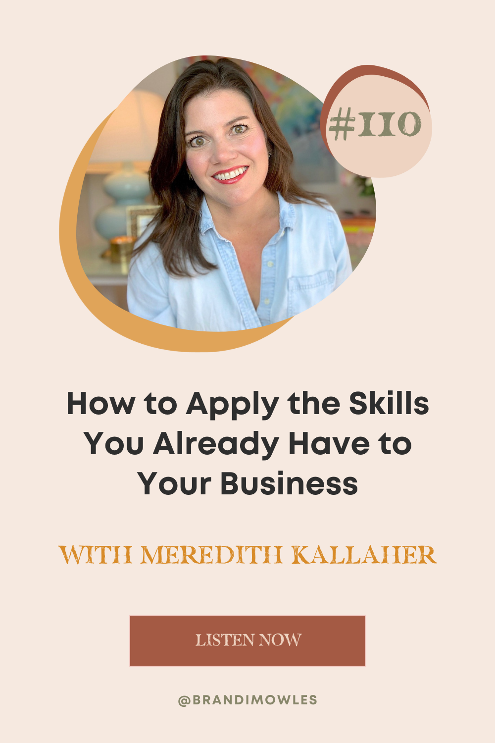 pply the Skills You Already Have to Your Business