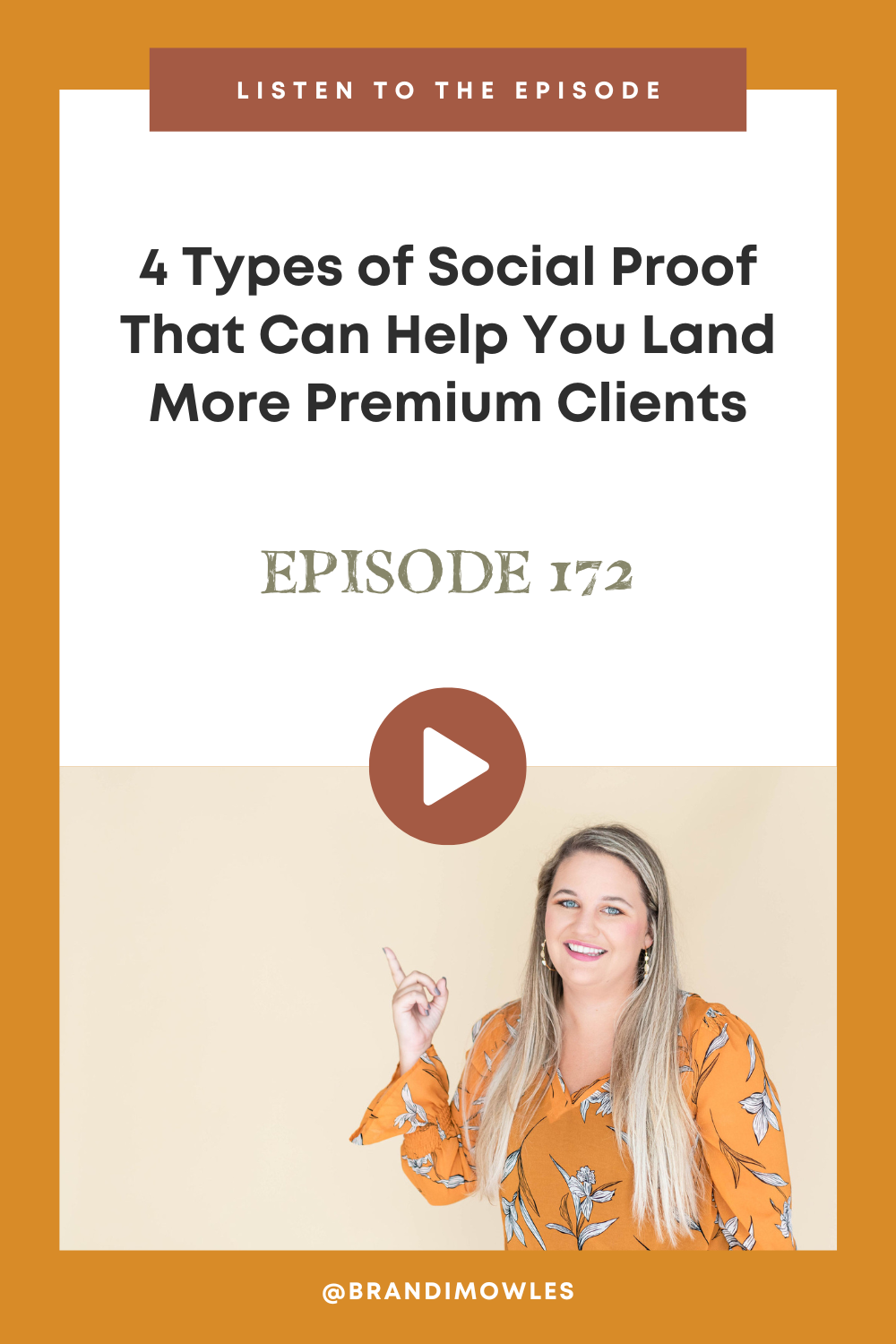 Brandi Mowles podcast episode feature about social proof