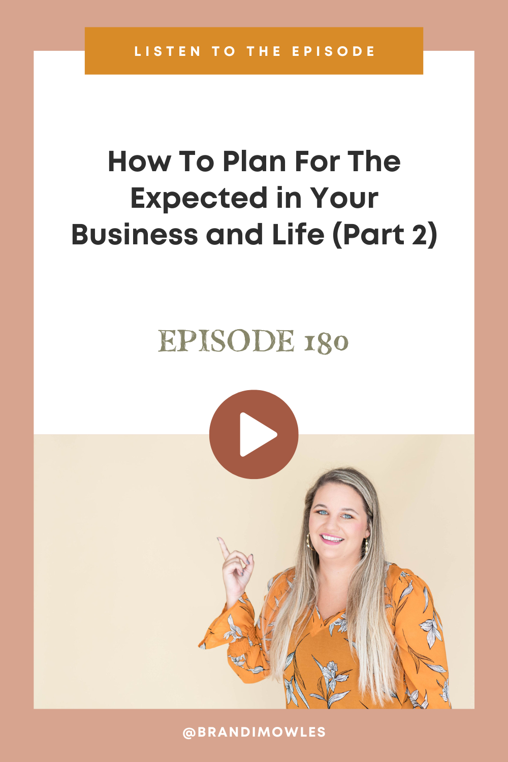 Brandi Mowles podcast episode feature about business planning