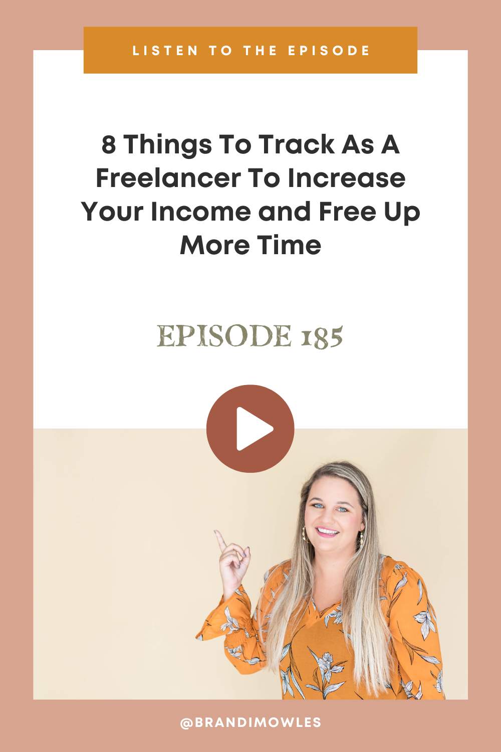 Brandi Mowles podcast episode feature about tracking in your business