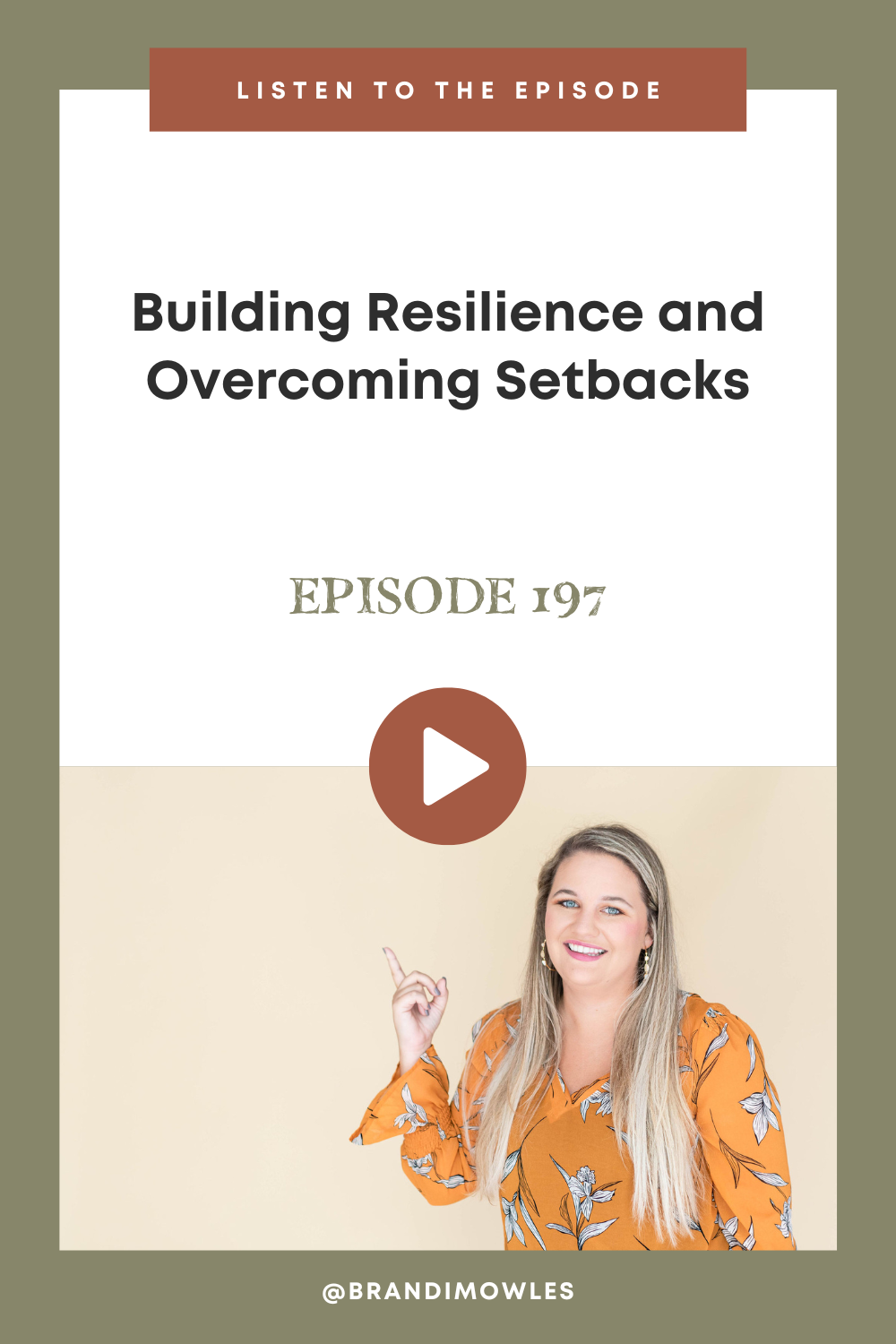 Brandi Mowles podcast feature about resiliency in your business